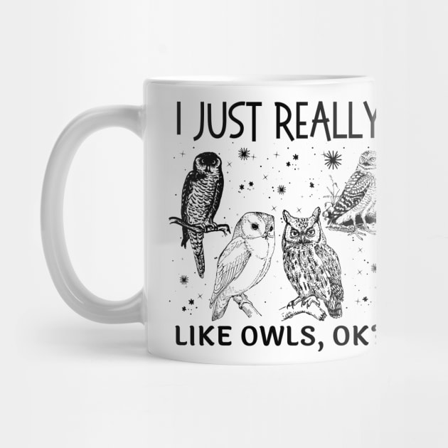 I Just Really Like Owls Ok by JustBeSatisfied